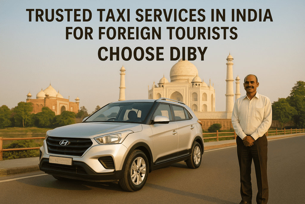 Trusted Taxi Services in India for Foreign Tourists1