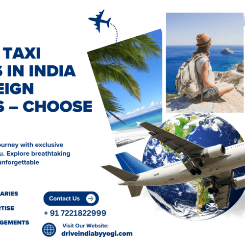 Trusted Taxi Services in India for Foreign Tourists – Choose DIBY