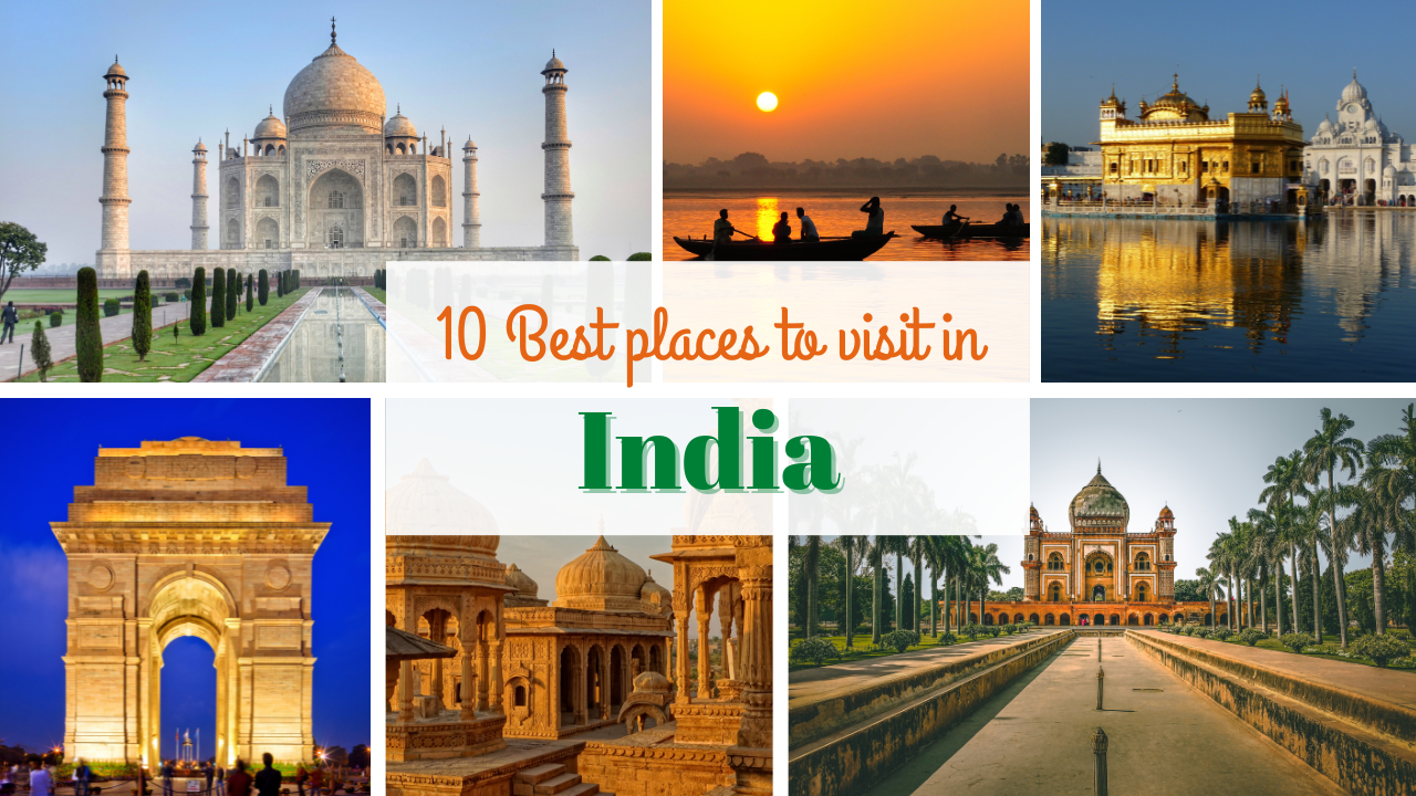 10 best places to visit in india