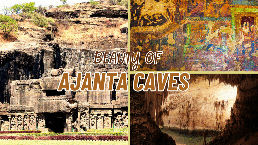 Ajanta & Ellora Caves – Rock-cut Buddhist, Hindu, and Jain caves.