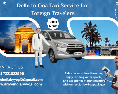 Delhi to Goa Taxi Service for Foreign Travelers