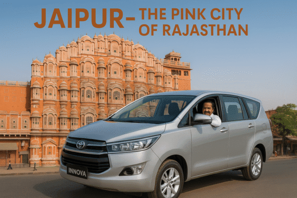 Jaipur – The Pink City of Rajasthan