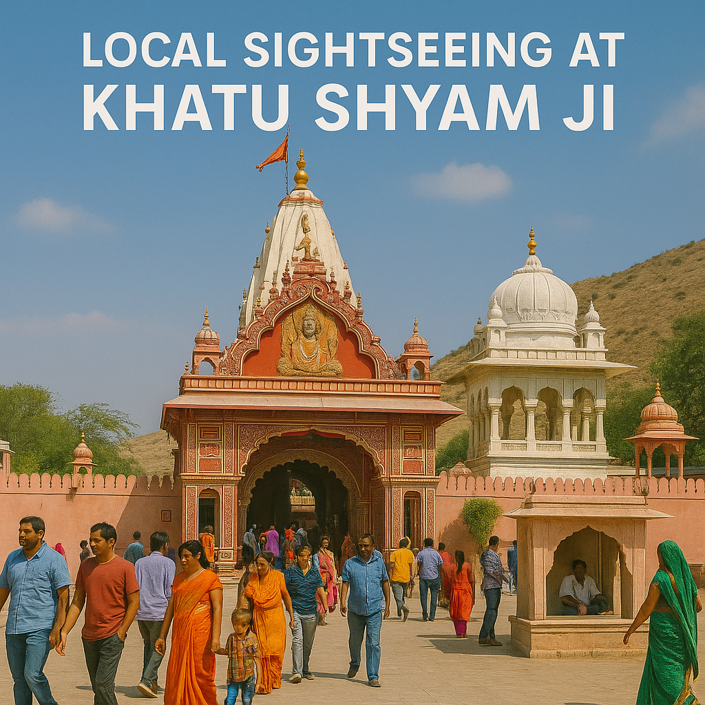 Local Sightseeing at Khatu Shyam Ji