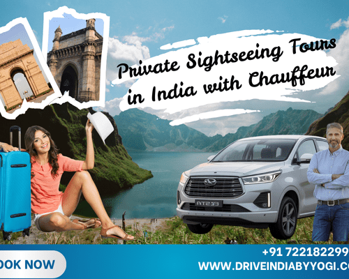 Private Sightseeing Tours in India with Chauffeur