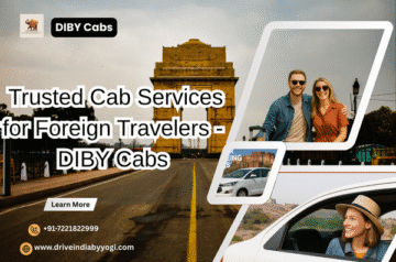 Trusted Cab Services for Foreign Travelers - DIBY Cabs (1)