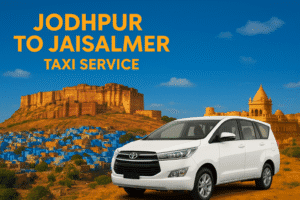 Jodhpur to Jaisalmer taxi service with comfortable cars for desert travel in Rajasthan