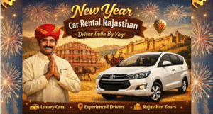 New Year Car Rental Rajasthan with Driver India By Yogi for comfortable and safe holiday travel across Rajasthan
