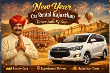 New Year Car Rental Rajasthan with Driver India By Yogi for comfortable and safe holiday travel across Rajasthan
