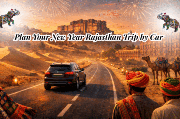New Year Rajasthan trip by car with private driver exploring forts, deserts, and royal cities of Rajasthan