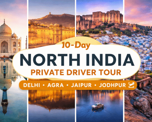 10-Day North India Tour with Private Driver