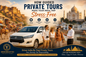 Guided Private Tours India with private driver