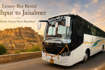 Luxury Bus Rental Jodhpur to Jaisalmer for family group travel in Rajasthan
